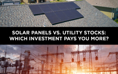 Solar Panels vs. Utility Stocks: Which Investment Pays You More?